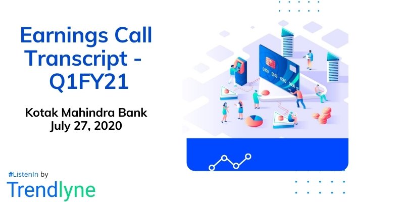 Earnings Call Transcript - Q1FY21 for Kotak Mahindra Bank