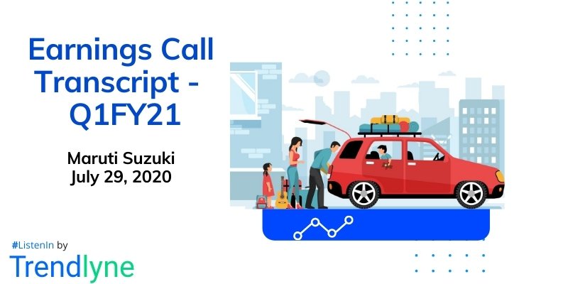 Earnings Call Transcript - Q1FY21 for Maruti Suzuki