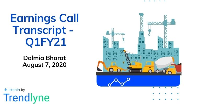 Earnings Call Transcript - Q1FY21 for Dalmia Bharat