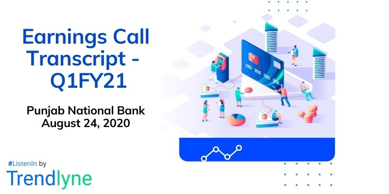 Earnings Call Transcript - Q1FY21 for Punjab National Bank (PNB)