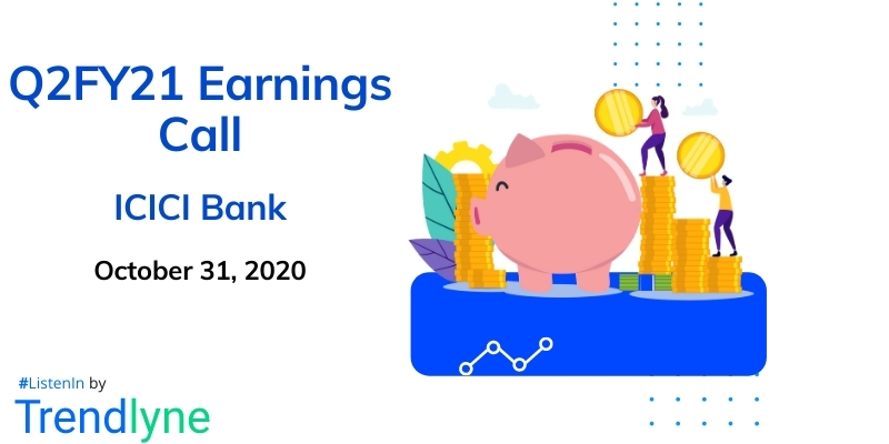 Earnings Call for Q2FY21 of ICICI Bank