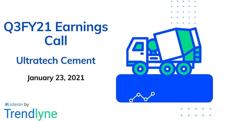 Earnings Call for Q3FY21 of UltraTech Cement