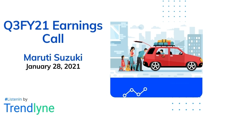 Earnings Call for Q3FY21 of Maruti Suzuki India
