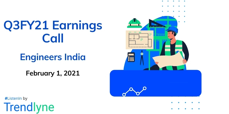 Earnings Call for Q3FY21 of Engineers India
