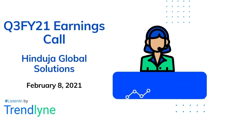 Earnings Call for Q3FY21 of Hinduja Global Solutions