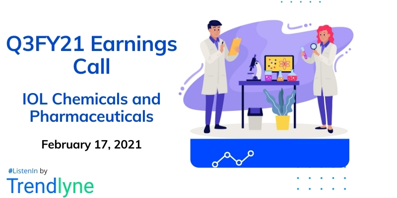 Earnings Call for Q3FY21 of IOL Chemicals and Pharmaceuticals