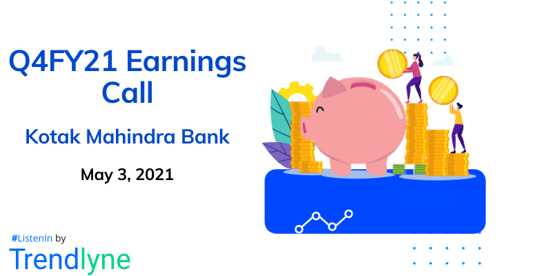 Earnings Call for Q4FY21 of Kotak Mahindra Bank