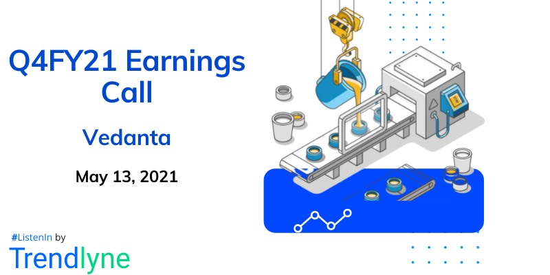 Earnings Call for Q4FY21 of Vedanta