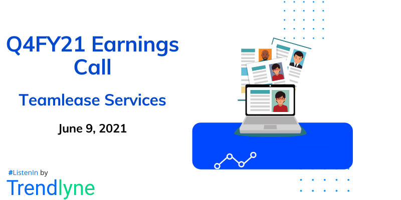 Earnings Call for Q4FY21 of TeamLease Services