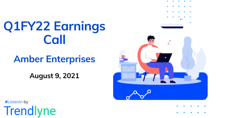 Earnings Call for Q1FY22 of Amber Enterprises India