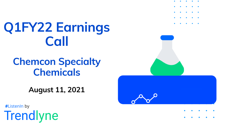 Earnings Call for Q1FY22 of Chemcon Speciality Chemicals