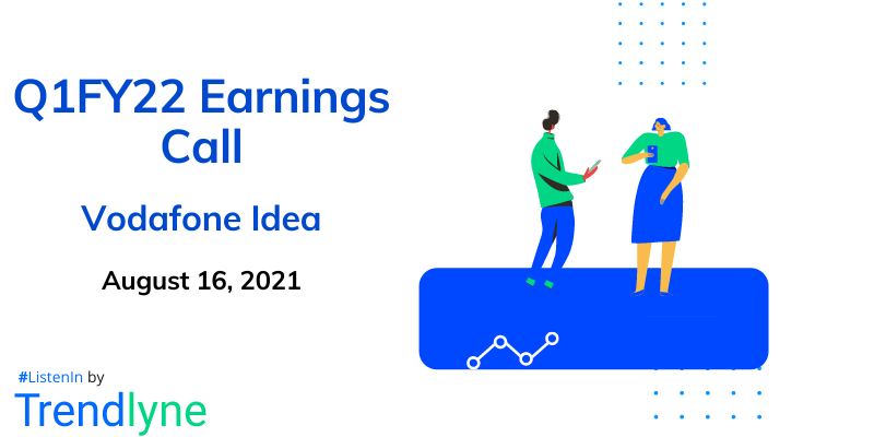 Earnings Call for Q1FY22 of Vodafone Idea