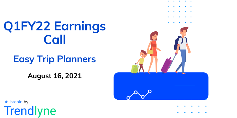 Earnings Call for Q1FY22 of Easy Trip Planners