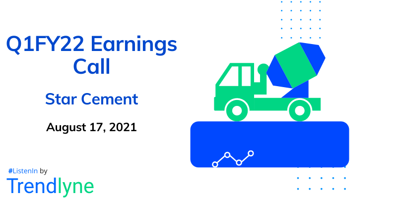 Earnings Call for Q1FY22 of Star Cement