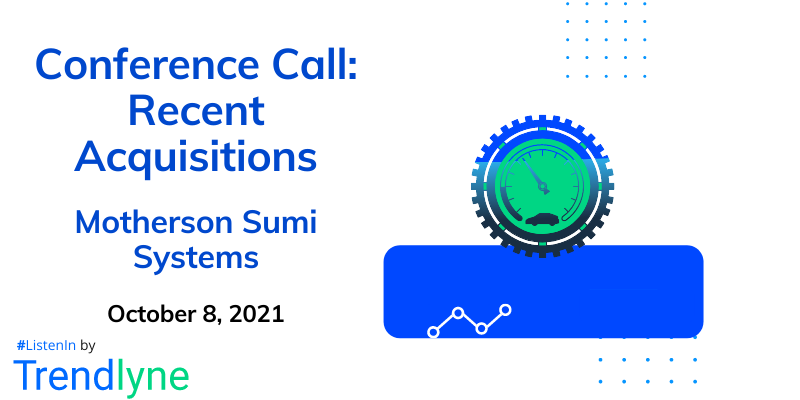 Motherson Sumi Systems Conference Call: On Recent Acquisitions