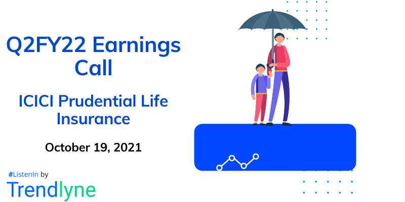 Earnings Call for Q2FY22 of ICICI Prudential Life Insurance Company