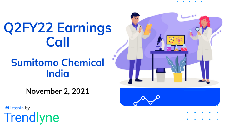 Earnings Call for Q2FY22 of Sumitomo Chemical India