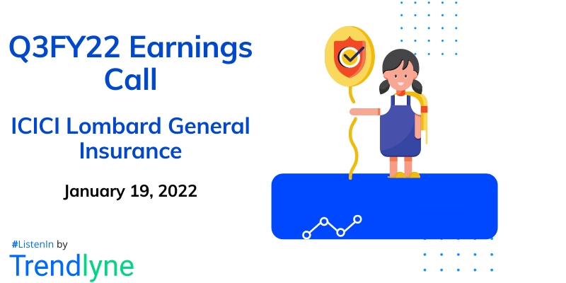 Earnings Call for Q3FY22 of ICICI Lombard General Insurance Company