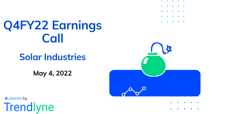 Earnings Call for Q4FY22 of Solar Industries India