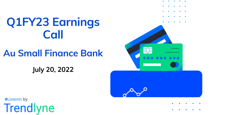 Results Earnings Call for Q1FY23 of Au Small Finance Bank