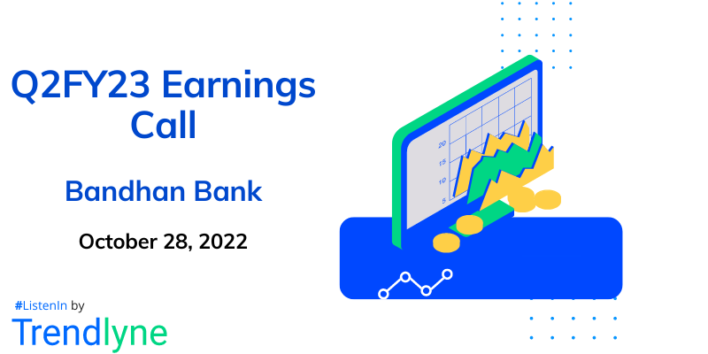 Results Earnings Call for Q2FY23 of Bandhan Bank