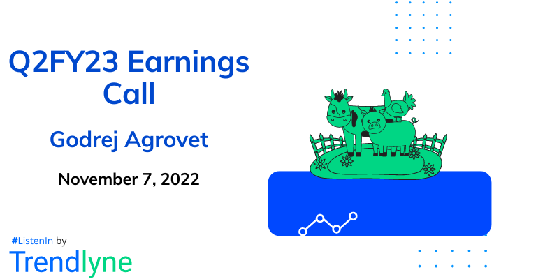 Results Earnings Call for Q2FY23 of Godrej Agrovet