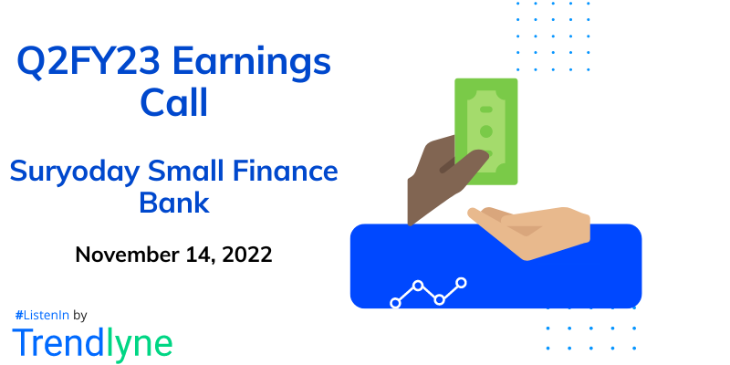 Results Earnings Call for Q2FY23 of Suryoday Small Finance Bank