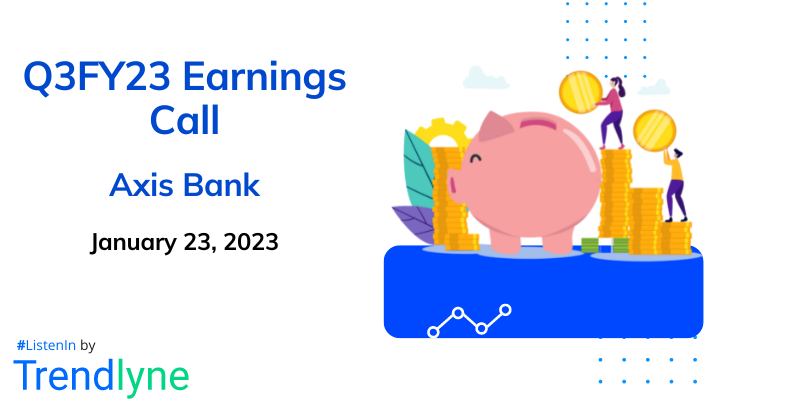 Results Earnings Call for Q3FY23 of Axis Bank