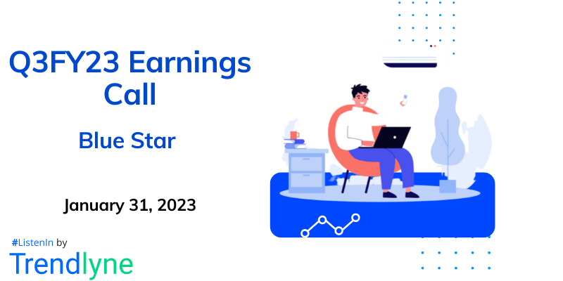 Blue Star Results Earnings Call for Q3FY23