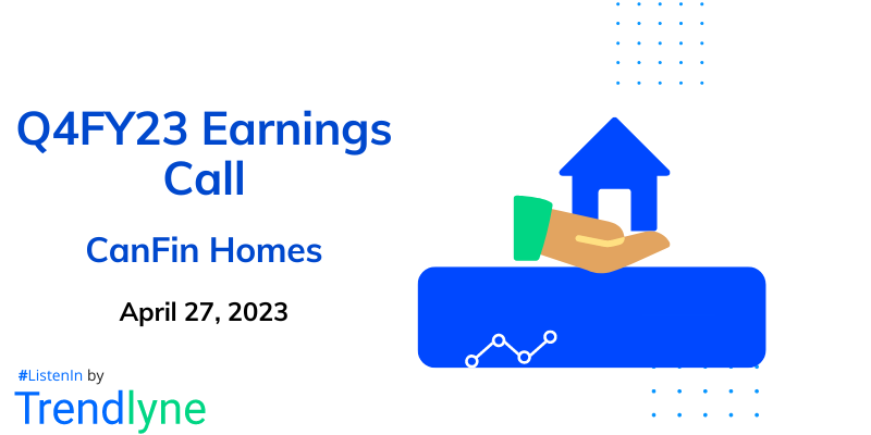 Can Fin Homes Results Earnings Call for Q4FY23