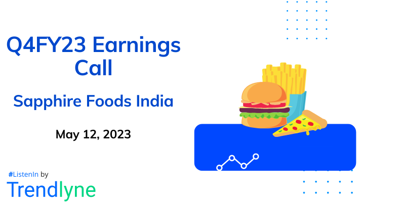 Sapphire Foods India Results Earnings Call for Q4FY23