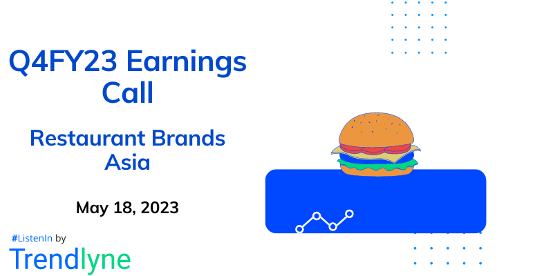 Restaurant Brands Asia Results Earnings Call for Q4FY23