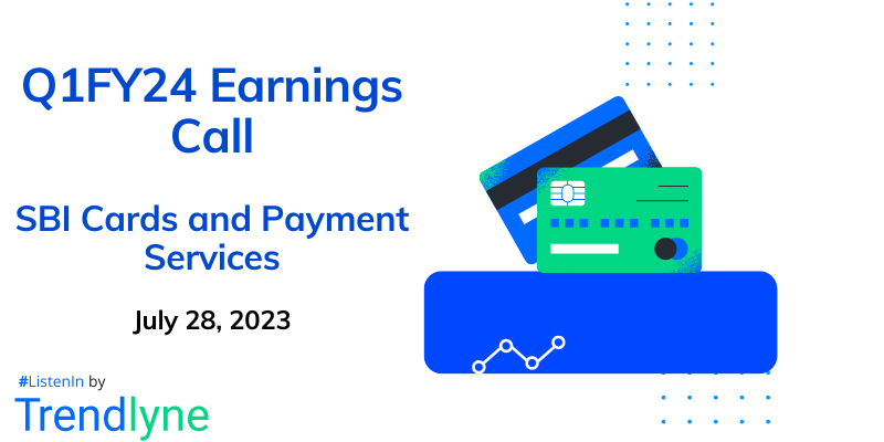 SBI Cards and Payment Services Results Earnings Call for Q1FY24