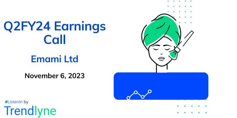 Emami Ltd. Results Earnings Call for Q2FY24