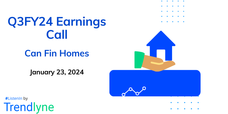 Can Fin Homes Results Earnings Call for Q3FY24