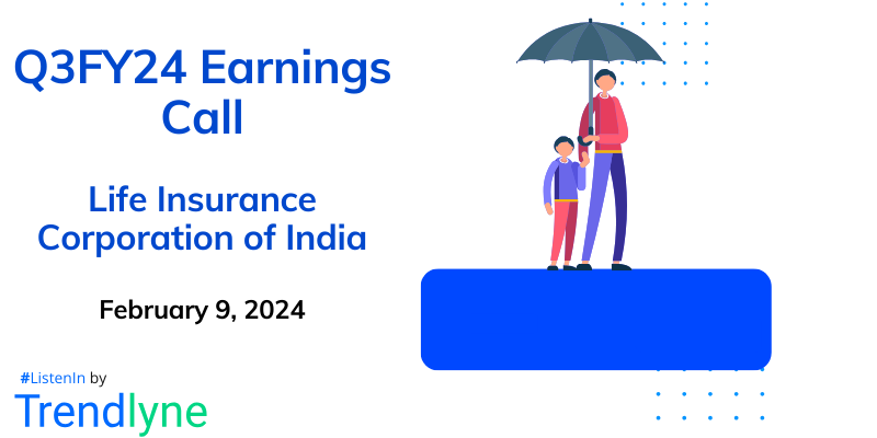 Life Insurance Corporation of India Results Earnings Call for Q3FY24