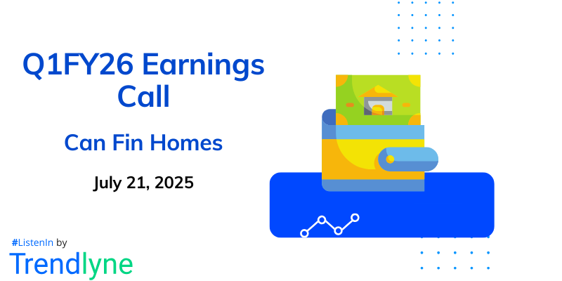 Can Fin Homes Results Earnings Call for Q1FY26