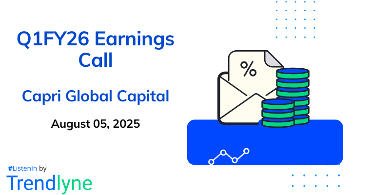 Capri Global Capital Results Earnings Call for Q1FY26