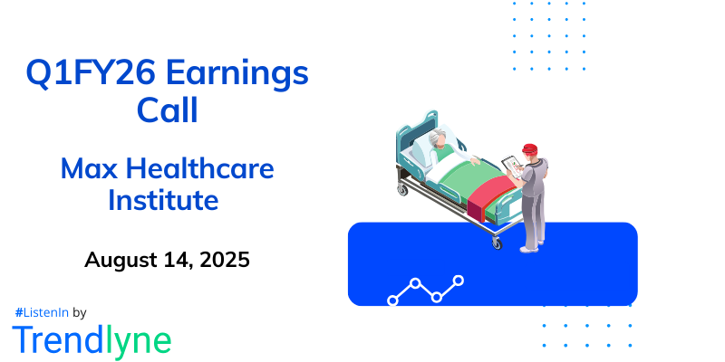 Max Healthcare Institute Results Earnings Call for Q1FY26