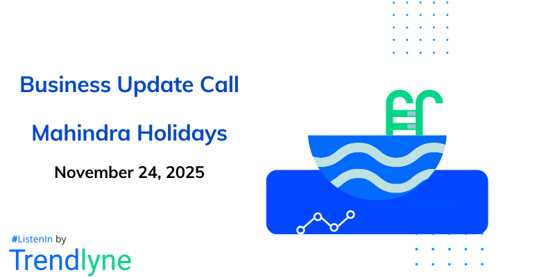 Mahindra Holidays & Resorts India Business Update Call