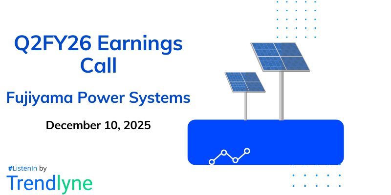 Fujiyama Power Systems Results Earnings Call for Q2FY26