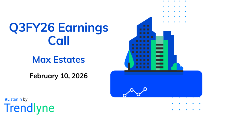 Max Estates Results Earnings Call for Q3FY26