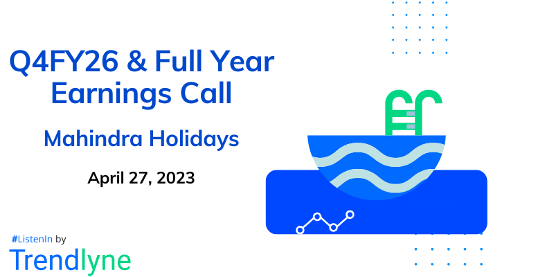 Mahindra Holidays & Resorts India Results Earnings Call for Q4FY26 & Full Year