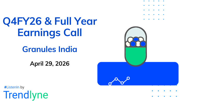Granules India Results Earnings Call for Q4FY26 & Full Year