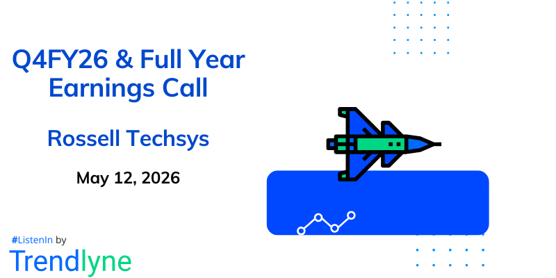 Rossell Techsys Results Earnings Call for Q4FY26 & Full Year