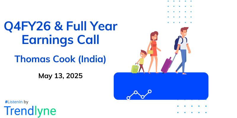 Thomas Cook (India) Results Earnings Call for Q4FY26 & Full Year