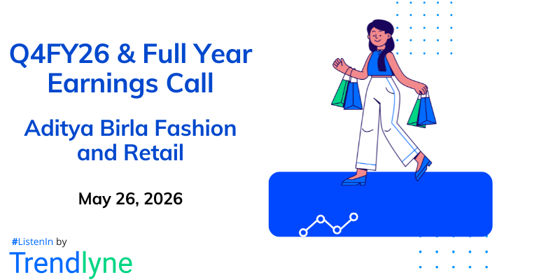Aditya Birla Fashion and Retail Results Earnings Call for Q4FY26 & Full Year