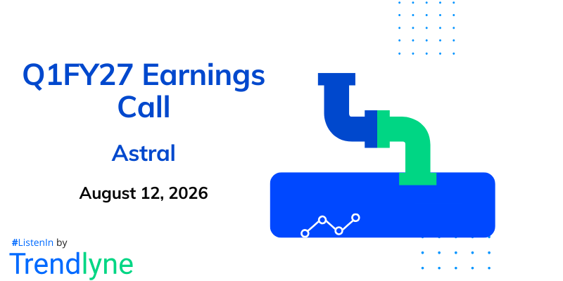 Astral Ltd. Results Earnings Call for Q1FY27