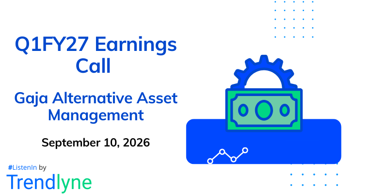 Gaja Alternative Asset Management Results Earnings Call for Q1FY27
