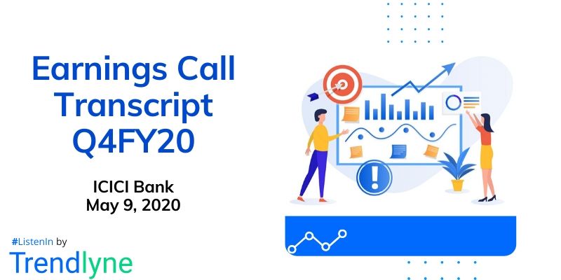 Earnings Call Transcript - Q4FY20 for ICICI Bank